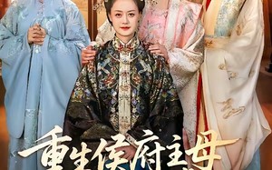 重生侯府主母为儿媳撑腰（67集）短剧夸克网盘高清全集在线看